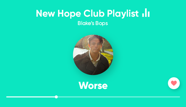 New Hope Club Community Posts - ?NEW HOPE CLUB PLAYLIST? BLAKE'S BOPS  EDITION ??? Blake's Bop: Worse? Behind the tune: Our latest single. I  produced this video and Bailee Madison directed it,