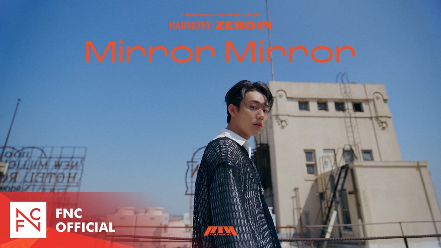 P1Harmony (피원하모니) [HARMONY ZERO IN] PSIDE TRACK VIDEO 4 Mirror Mirror