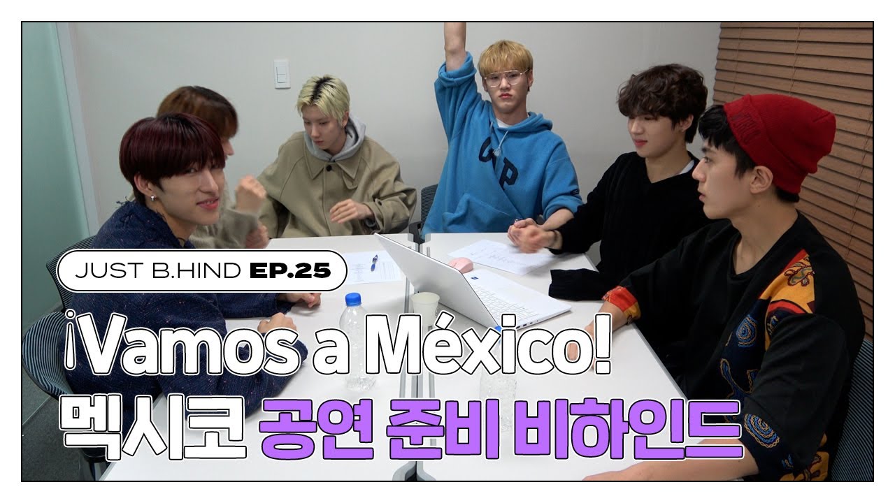 [JUST B.HIND] EP.25 | ¡Vamos A México! 멕시코 공연 준비 비하인드 (ENG/JPN/SPN/INA)